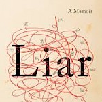 Rob Roberge - Liar: A Memoir