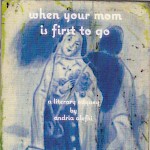 Andria Alefhi Lamberton - When Your Mom is First to Go
